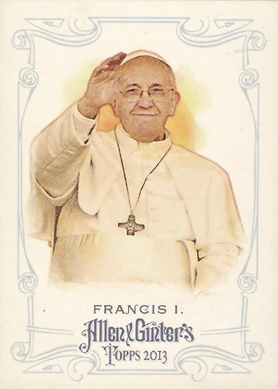 2013 Topps Allen and Ginter Pope Francis