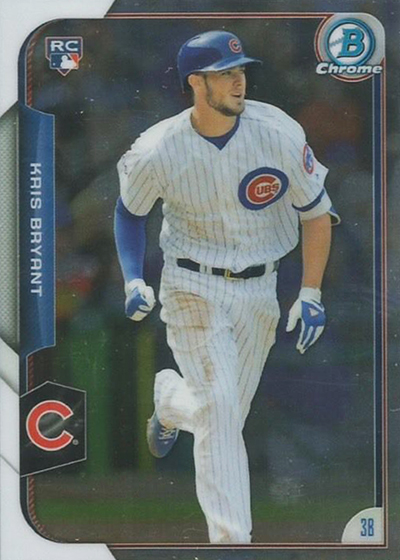 2015 Bowman Chrome Kris Bryant RC