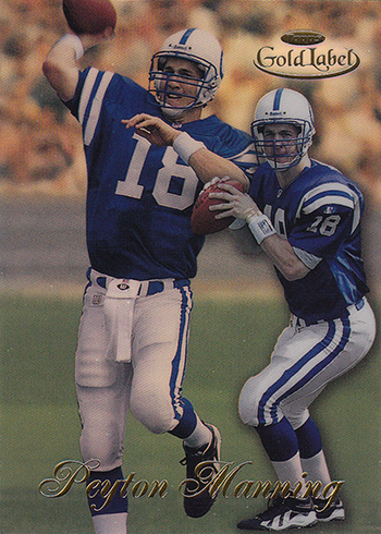 Peyton Manning Rookie Card Rankings and What's the Most Valuable