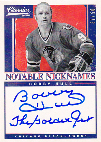 2012-13 Panini Classics Notable Nicknames Bobby Hull The Golden Jet
