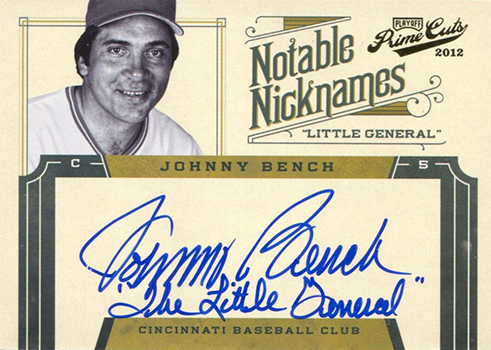 2012 Playoff Prime Cuts Notable Nicknames Johnny Bench The Little General