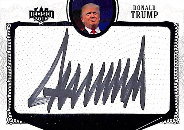 Decision 2016 Donald Trump Cut Signature 750