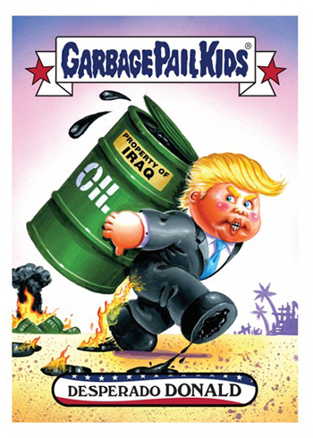 2016 Topps Garbage Pail Kids Dis-grace to the White House 4 Desperado Donald