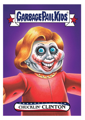 2016 Topps Garbage Pail Kids Dis-grace to the White House 5 Chucklin' CLinton