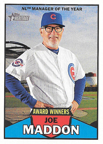 2016 Topps Heritage High Number Award Winners Joe Maddon