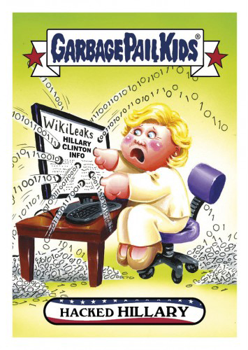 2016 Topps Garbage Pail Kids Dis-grace to the White House 26 Hacked Hillary