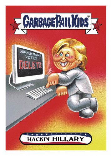 2016-Topps-Garbage-Pail-Kids-Dis-grace-to-the-White-House-34-Hackin-Hillary.jpg