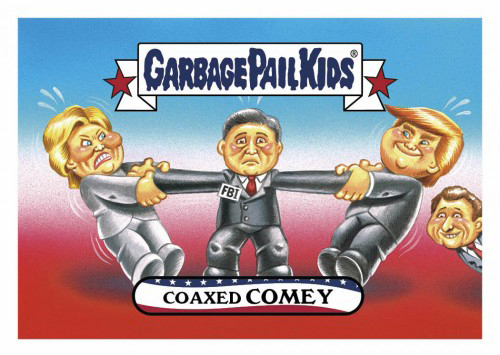 2016 Topps Garbage Pail Kids Dis-grace to the White House 36 Coaxed Comey