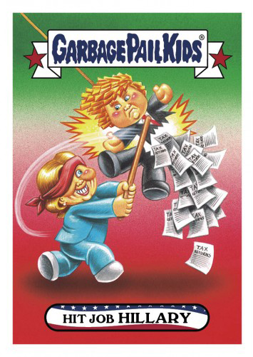 2016 Topps Garbage Pail Kids Dis-grace to the White House 40 Hit Job Hillary