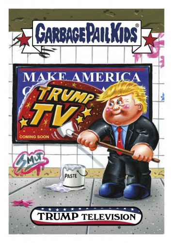 2016 Topps Garbage Pail Kids Dis-grace to the White House 62 Trump Television