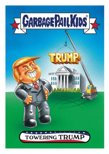 2016 Topps Garbage Pail Kids Dis-grace to the White House 64 Towering Trump