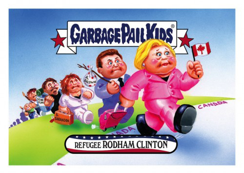 2016 Topps Garbage Pail Kids Dis-grace to the White House 65 Refugee Rodham Clinton