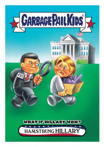 2016 Topps Garbage Pail Kids Dis-grace to the White House 68 Hamstrung Hillary