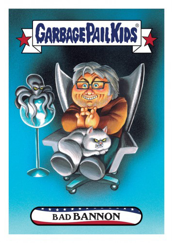 2016 Topps Garbage Pail Kids Dis-grace to the White House 72 Bad Bannon