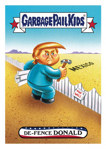 2016 Topps Garbage Pail Kids Dis-grace to the White House 75 De-Fence Donald