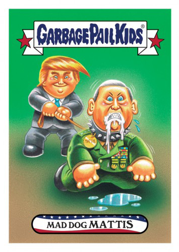 2016 Topps Garbage Pail Kids Dis-grace to the White House 96 Mad Dog Mattis