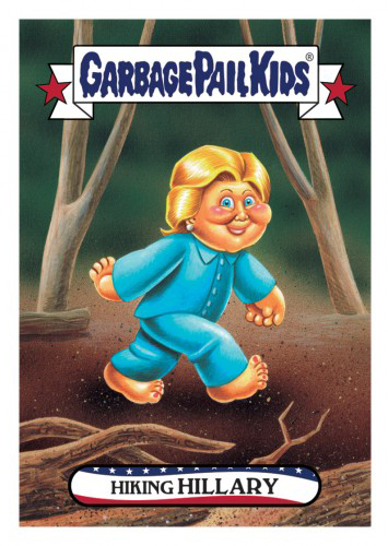 2016 Topps Garbage Pail Kids Dis-grace to the White House 97 Hiking Hillary