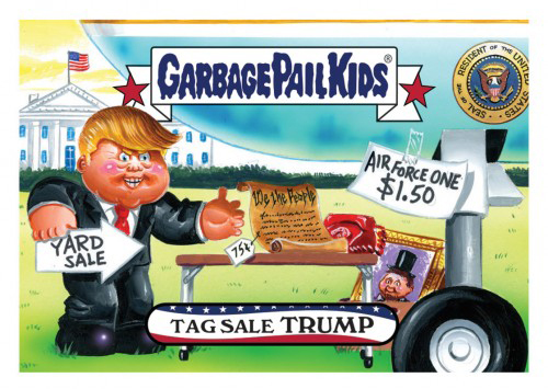 2016 Topps Garbage Pail Kids Dis-grace to the White House 99 Tag Sale Trump