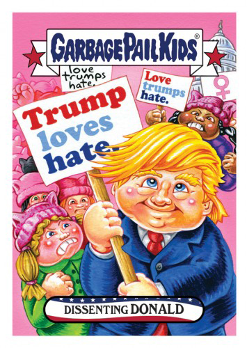 2017 Garbage Pail Kids GPK Trumpocracy First 100 Days #51 Fruit of the Loon 