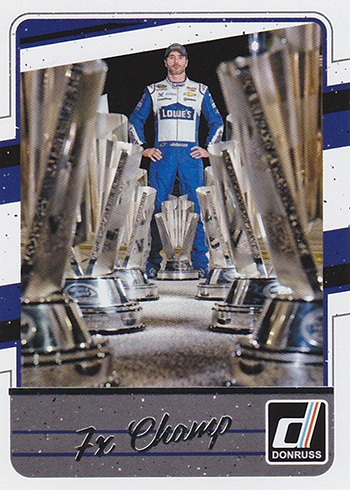 2017 Donruss Racing Variations 47 Jimmie Johnson Champ