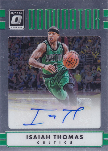 2016-17 Donruss Optic Basketball Dominators Signatures Isaiah Thomas