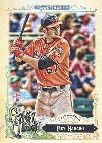 2017 Topps Gypsy Queen Trey Mancini Rookie Card