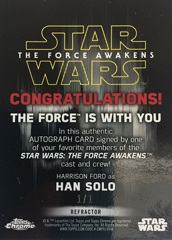 2016 Topps Star Wars The Force Awakens Chrome Superfractor Autograph Harrison Ford Reverse