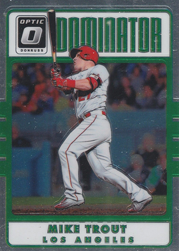 2017 Donruss Optic Baseball Dominator Mike Trout