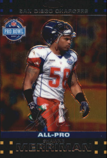 2007 Topps Chrome Football Part 1 Main Set Cards #TC1 to #TC165 Veterans - Picture 300 of 319