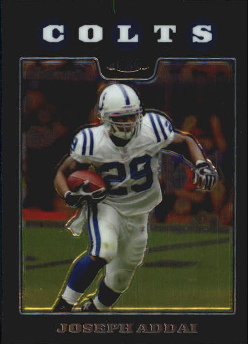 2008 Topps Chrome Football Part 1 Main Set Veterans Cards #TC1 to #TC165 - Picture 94 of 317