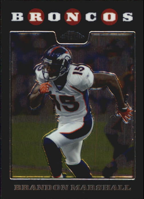 2008 Topps Chrome Football Part 1 Main Set Veterans Cards #TC1 to #TC165 - Picture 152 of 317