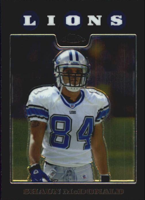 2008 Topps Chrome Football Part 1 Main Set Veterans Cards #TC1 to #TC165 - Picture 172 of 317