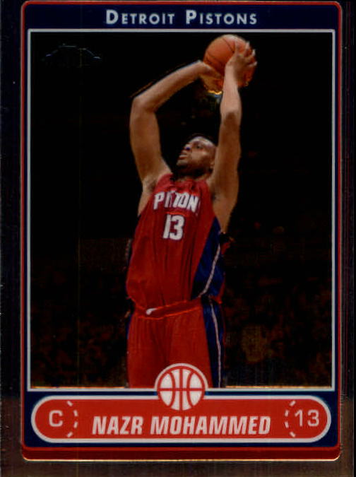 2006-07 Topps Chrome Basketball Card Pick - Picture 208 of 380