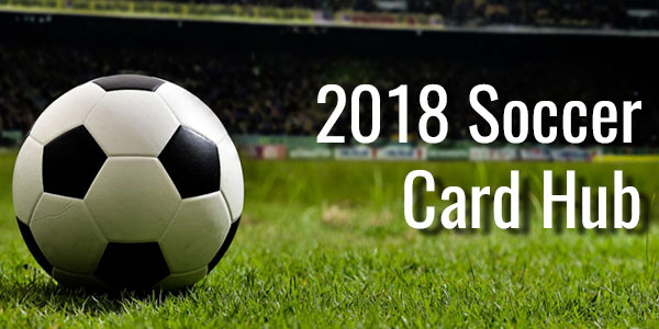 2018 Soccer Cards - Release Dates and Checklists