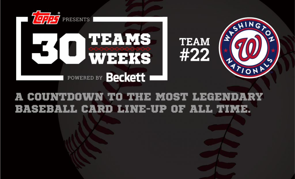 30 teams 30 weeks 22 washington nationals beckett news