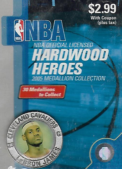 2005 Hardwood Heroes LeBron James Medallion