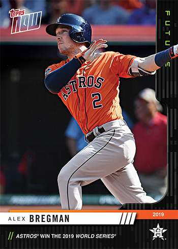 2019 Topps Now Future World Series Champions Alex Bregman