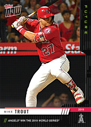 2019 Topps Now Future World Series Champions Mike Trout