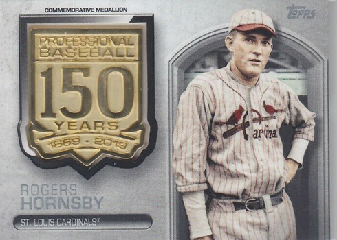 2019 Topps Series 2 Baesball 150 Years Medallions Rogers Hornsby