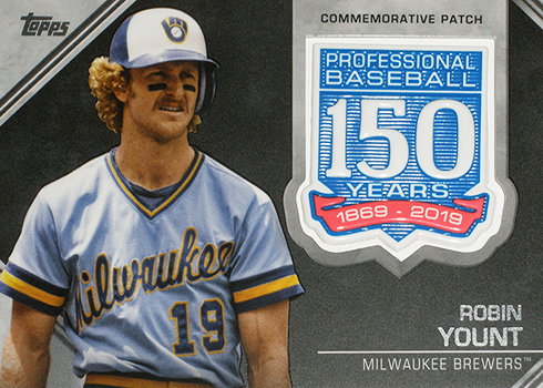 2019 Topps Series 2 Baseball 150 Years Manufactured Patch Robin Yount