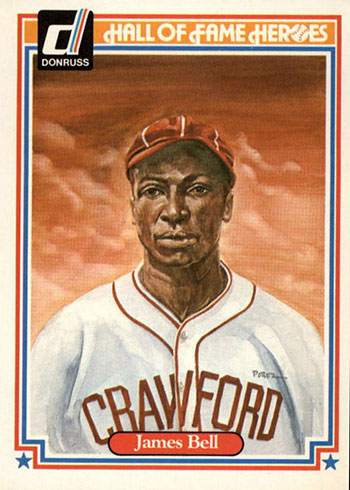 1983 Donruss Hall of Fame Heroes Baseball James Cool Papa Bell