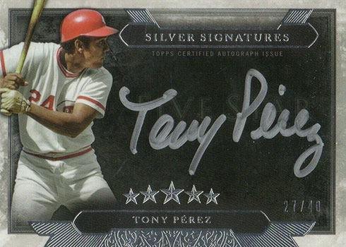 2020 Topps Five Star Baseball Silver Signatures Tony Perez