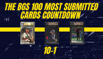 The BGS 100 Most Submitted Cards: 10-1