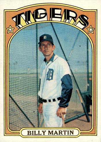 Topps Baseball Cards - 1972 Billy Martin