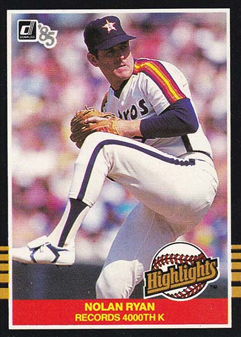 1985 Donruss Highlights Baseball Nolan Ryan