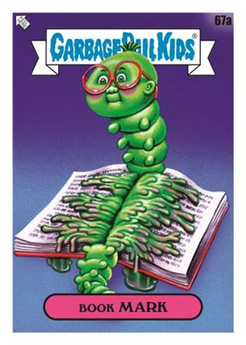 2022 Topps Garbage Pail Kids: Book Worms Book Mark