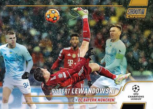 2021-22 Topps Stadium Club Chrome UEFA Champions League Gold Refractors Robert Lewandowski