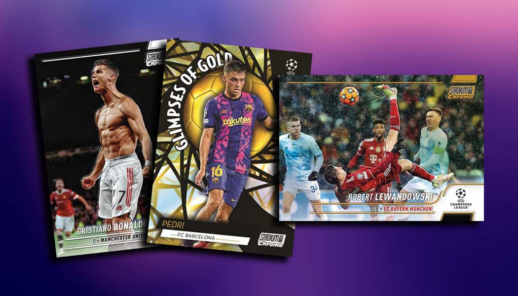 2021-22 Topps Chrome UEFA Champions League Checklist and Review