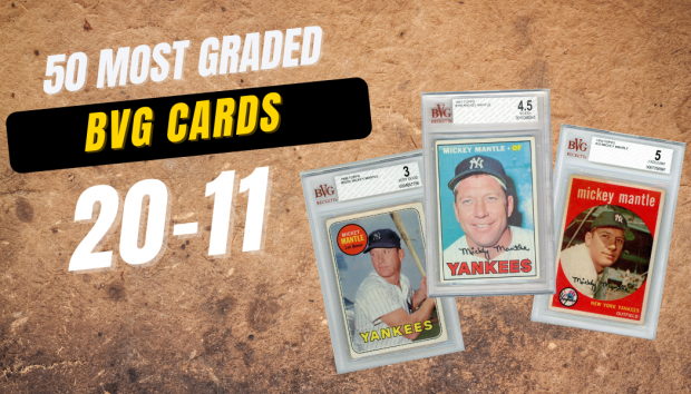 50 Most Graded BVG Cards: 20-11