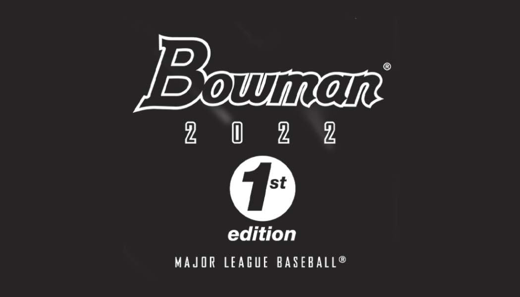 2022 Bowman 1st Edition Baseball Checklist, Hobby Box Info, Team Sets